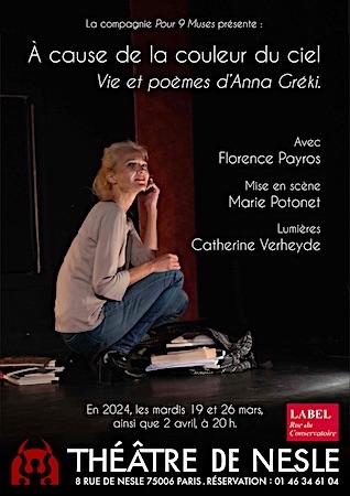 À CAUSE DE LA COULEUR DU CIEL, VIE ET POÈMES D'ANNA GRÉKI